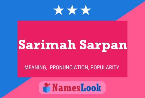 Sarimah Sarpan Name Poster