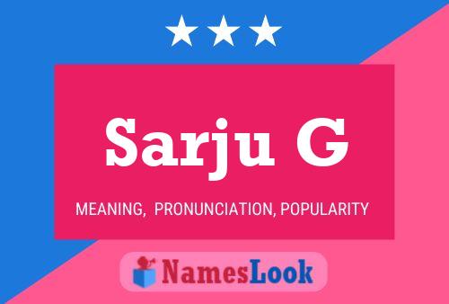 Sarju G Name Poster