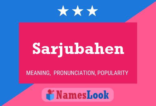 Sarjubahen Name Poster