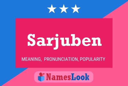 Sarjuben Name Poster