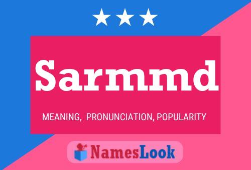 Sarmmd Name Poster