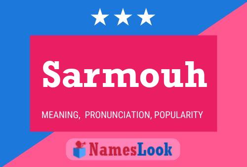 Sarmouh Name Poster