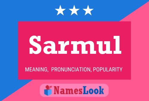 Sarmul Name Poster