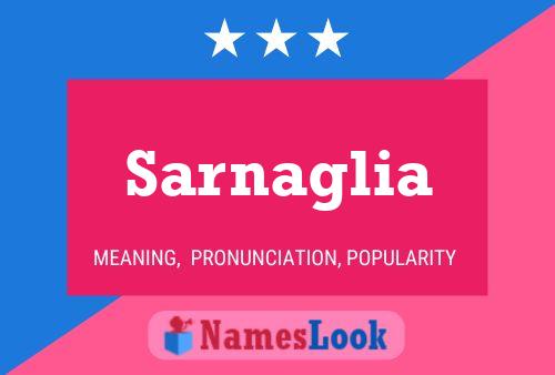 Sarnaglia Name Poster