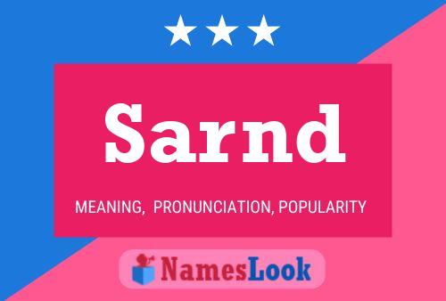 Sarnd Name Poster