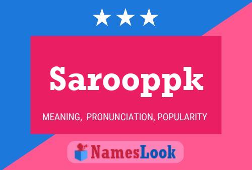 Sarooppk Name Poster