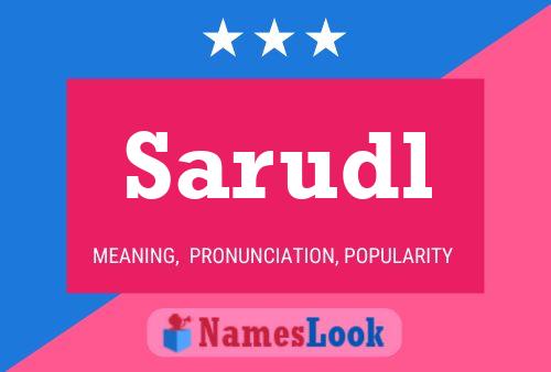 Sarudl Name Poster