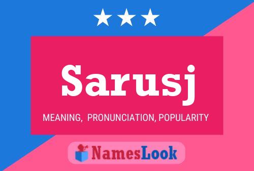 Sarusj Name Poster