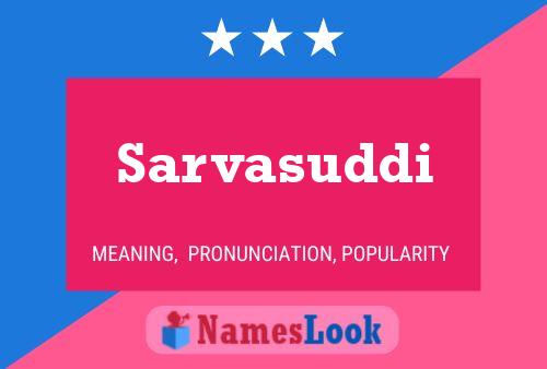 Sarvasuddi Name Poster