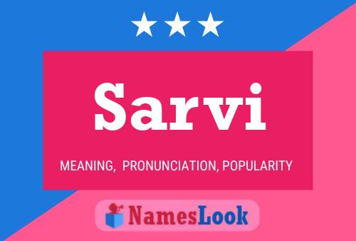 Sarvi Name Poster