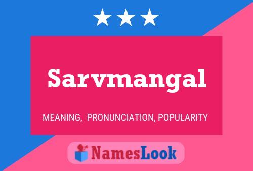 Sarvmangal Name Poster