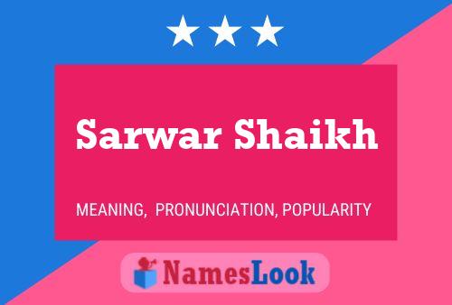 Sarwar Shaikh Name Poster