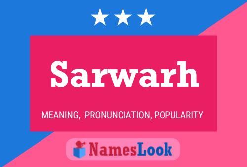 Sarwarh Name Poster