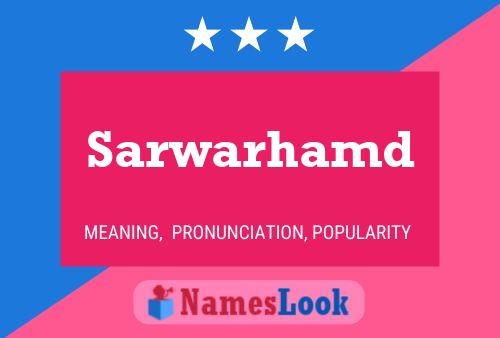 Sarwarhamd Name Poster