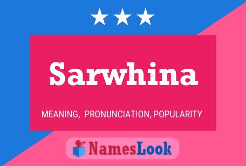 Sarwhina Name Poster