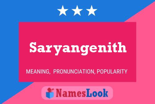 Saryangenith Name Poster