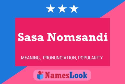 Sasa Nomsandi Name Poster