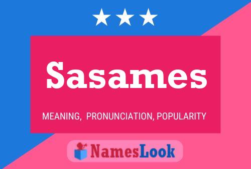 Sasames Name Poster