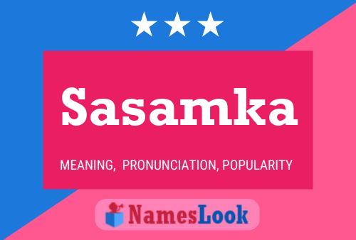 Sasamka Name Poster