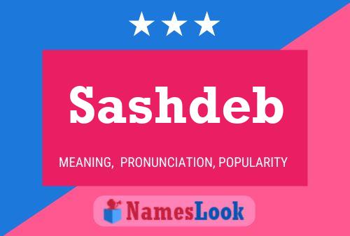 Sashdeb Name Poster