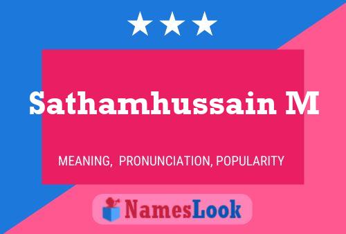 Sathamhussain M Name Poster