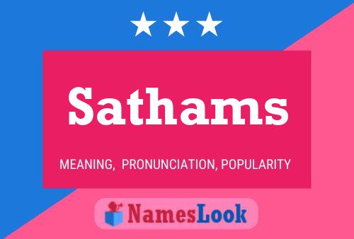 Sathams Name Poster