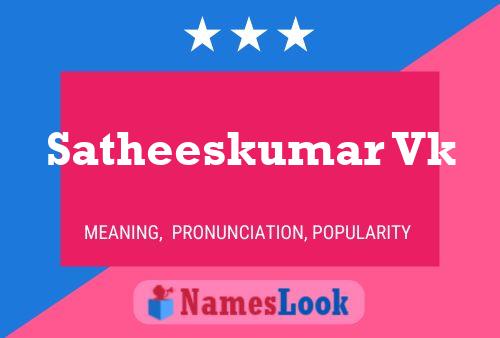 Satheeskumar Vk Name Poster