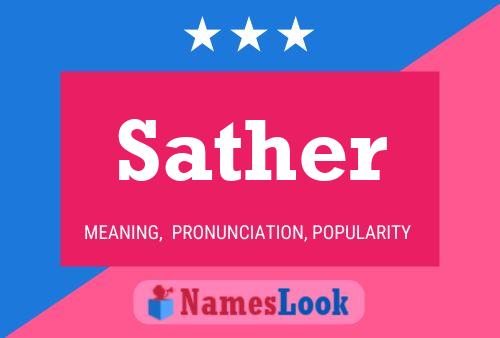 Sather Name Poster