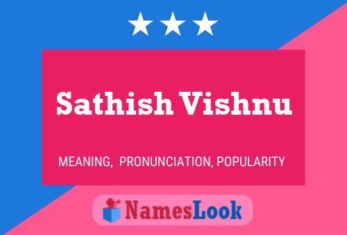 Sathish Vishnu Name Poster