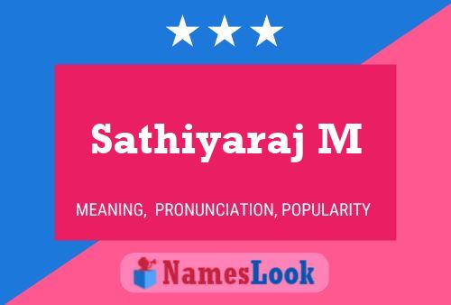 Sathiyaraj M Name Poster