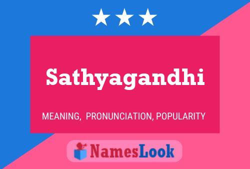 Sathyagandhi Name Poster