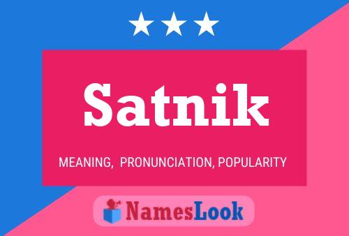 Satnik Name Poster