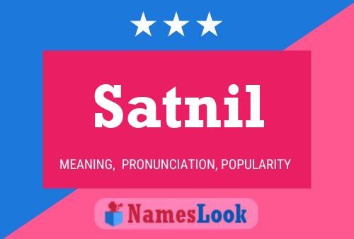 Satnil Name Poster