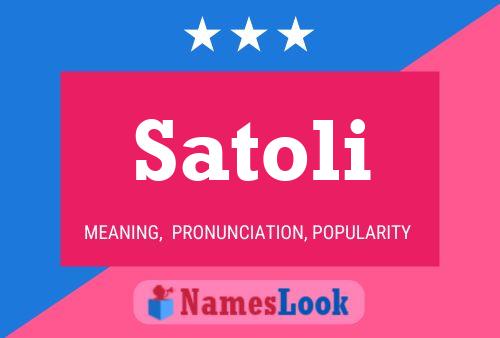 Satoli Name Poster