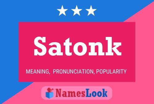 Satonk Name Poster