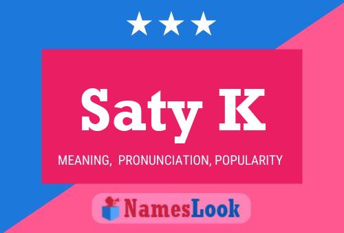 Saty K Name Poster