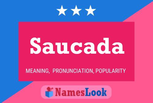 Saucada Name Poster