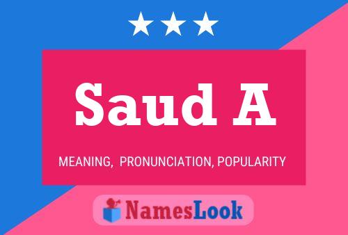 Saud A Name Poster