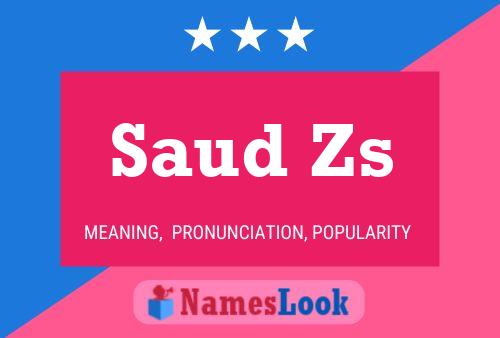 Saud Zs Name Poster