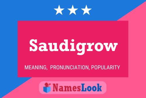 Saudigrow Name Poster