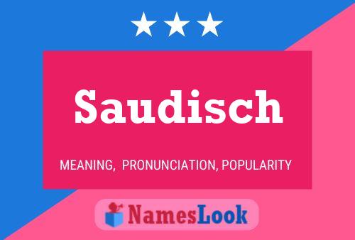 Saudisch Name Poster