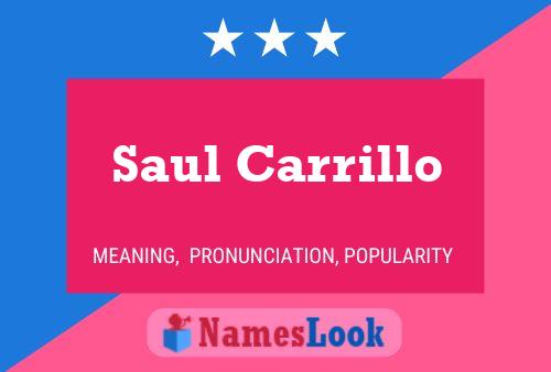 Saul Carrillo Name Poster