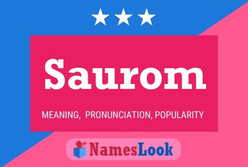 Saurom Name Poster