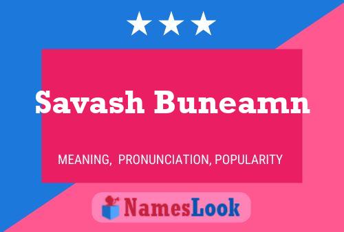 Savash Buneamn Name Poster