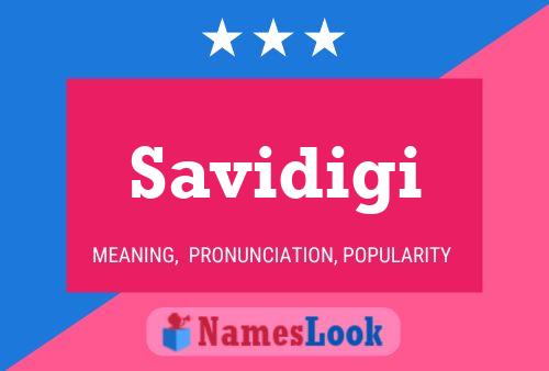 Savidigi Name Poster