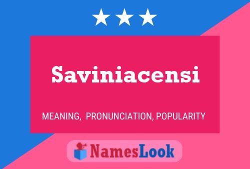 Saviniacensi Name Poster