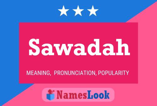 Sawadah Name Poster