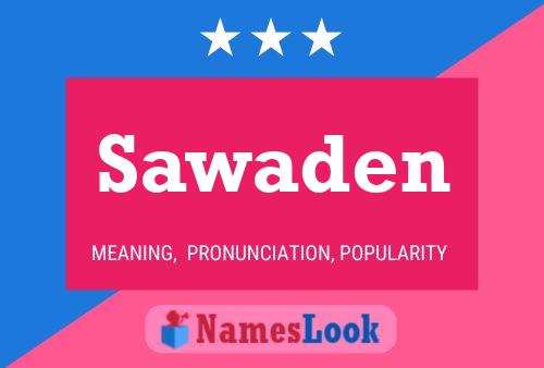 Sawaden Name Poster