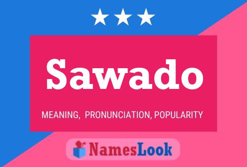 Sawado Name Poster