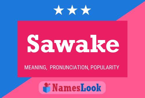 Sawake Name Poster